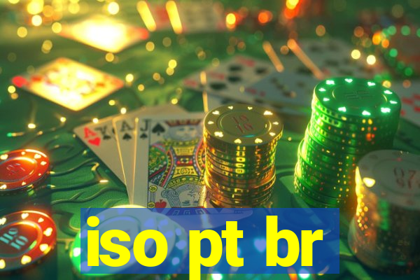 iso pt br